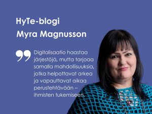 Digitalisaatio kiihtyy – pysyvätkö järjestöt muutoksessa mukana (kuvassa blogin kirjoittaja Myra Magnusson)