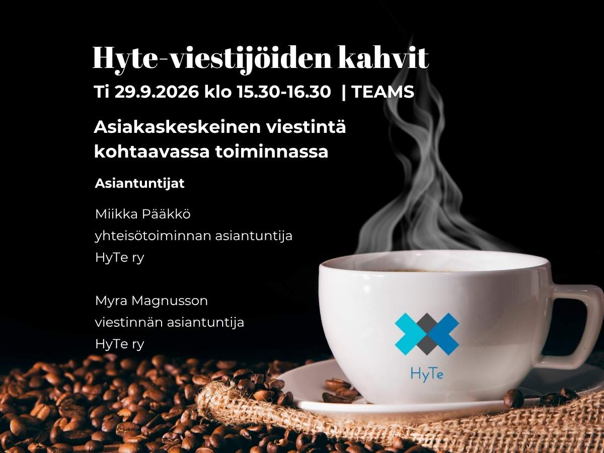 Hyte-viestijöiden kahvit: Asiakaskeskeinen viestintä kohtaavassa toiminnassa